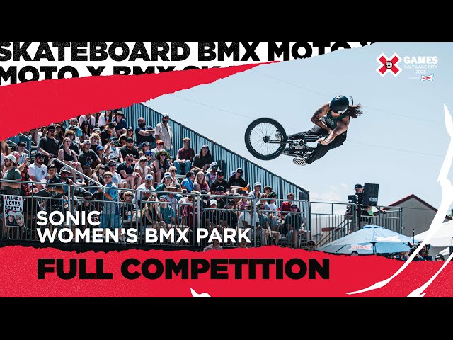SONIC Women&#8217;s BMX Park | Salt Lake City 2025
