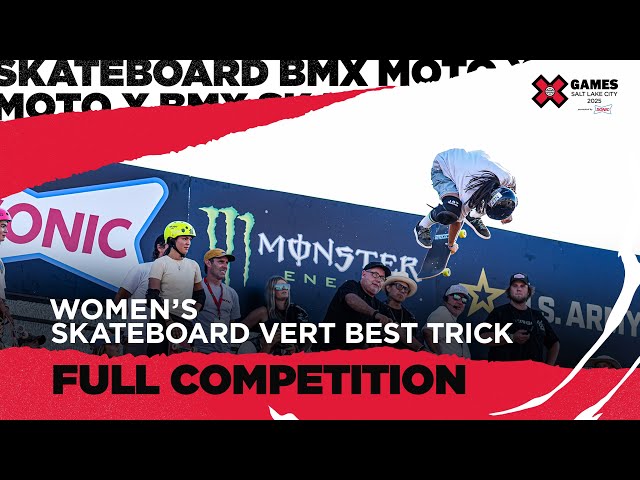 Women&#8217;s Skateboard Vert Best Trick | Salt Lake City 2025