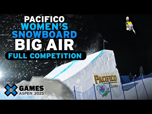 Pacifico Women’s Snowboard Big Air: FULL COMPETITION | X Games Aspen 2025