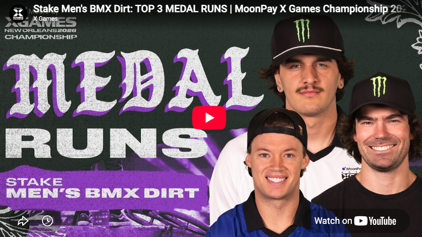 Stake Men’s BMX Dirt: TOP 3 MEDAL RUNS | MoonPay X Games Championship 2026