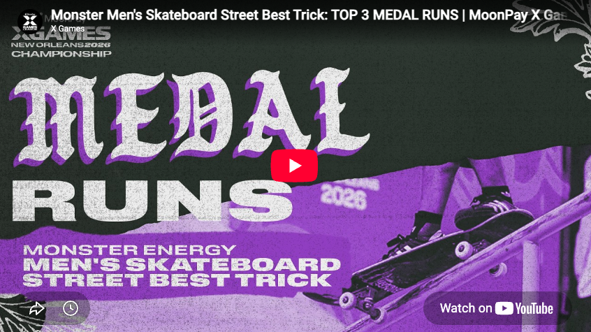Monster Men’s Skateboard Street Best Trick: TOP 3 MEDAL RUNS | MoonPay X Games Championship 2026