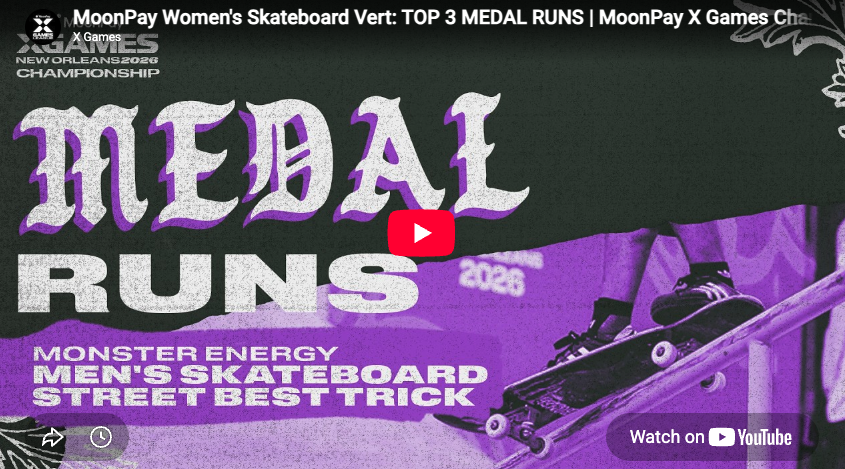 MoonPay Women’s Skateboard Vert: TOP 3 MEDAL RUNS | MoonPay X Games Championship 2026