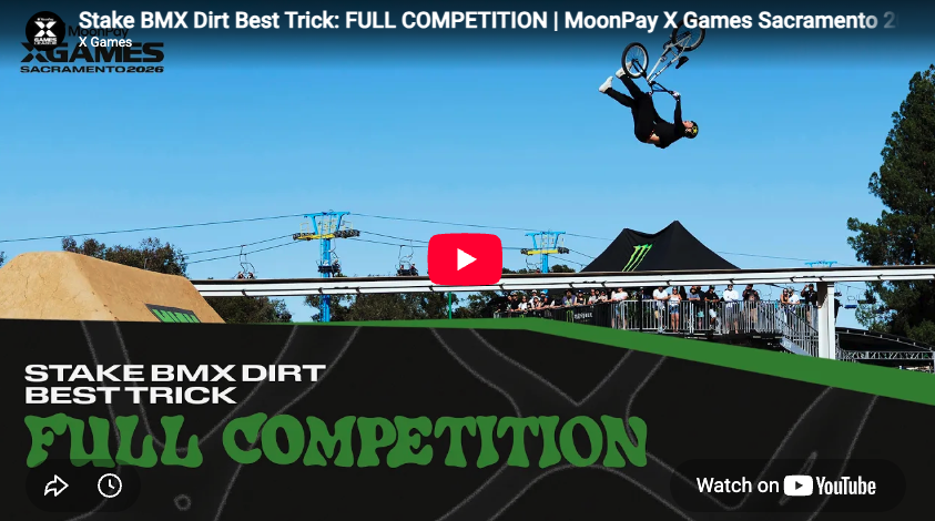 Stake BMX Dirt Best Trick: FULL COMPETITION | MoonPay X Games Sacramento 2026