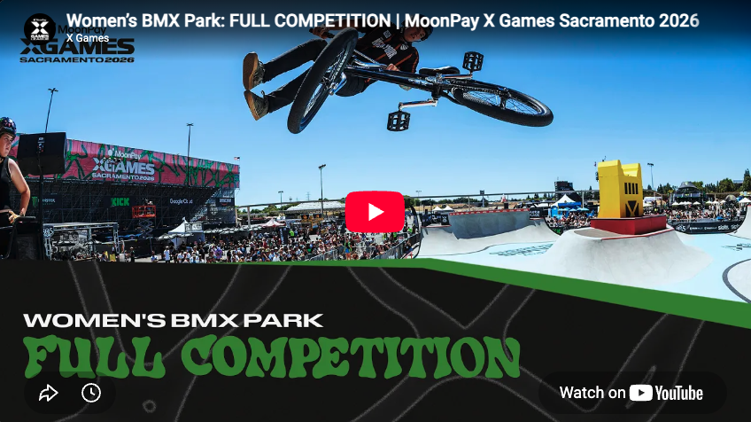 Women’s BMX Park: FULL COMPETITION | MoonPay X Games Sacramento 2026